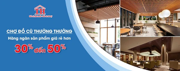 Thưởng Thưởng chuyên mua bán bàn ghế thanh lý Hà Nội
